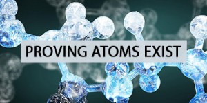 proving atoms exist