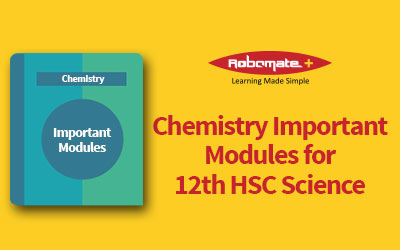 Important Modules for 12th HSC Science: Chemistry