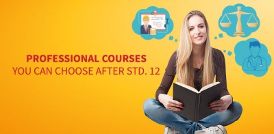 Professional Courses You Can Choose After Std. 12