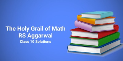 Math RS Aggarwal Class 10 Solutions