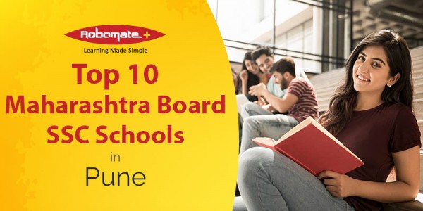 Top 10 Maharashtra Board SSC Schools In Pune - Robomate Plus