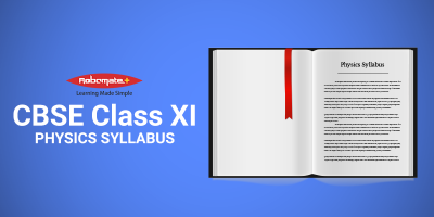 CBSE Class XI Physics Syllabus - Robomate+