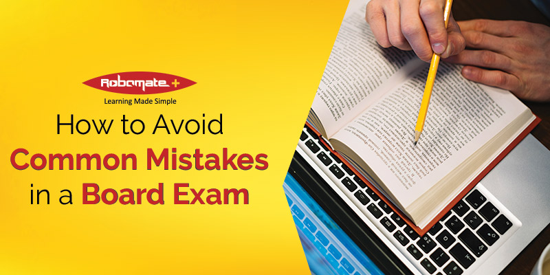 Common Mistakes to Avoid in a Board Exam